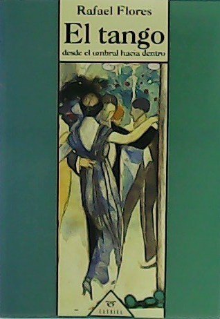 El tango, desde el umbral hacia dentro. | Immagine principale
