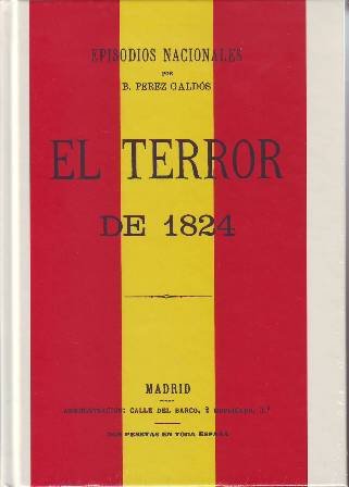 El terror de 1824. Episodios Nacionales.