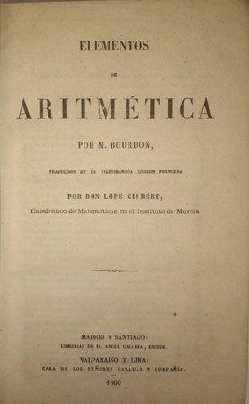 Elementos de aritmética. Traducidos por Lope Gisbert.