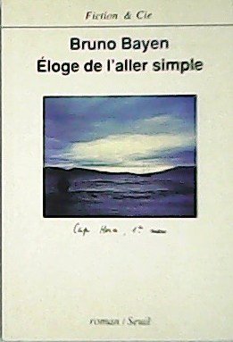 Eloge de l'aller simple.