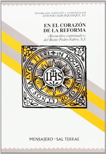 En el corazón de la Reforma. «Recuerdos espirituales» del Beato …