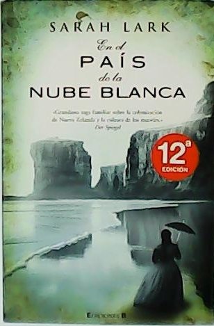 En el país de la nube blanca. Traducción de Susana …