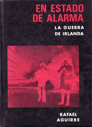 En estado de alarma: La guerra de Irlanda.