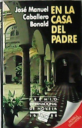 En la casa del padre. Novel.