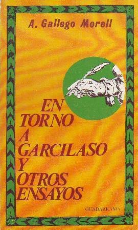 En torno a Garcilaso y otros ensayos (Petrarca en Vaucluse …