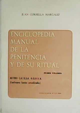 Enciclopedia manual de la penitencia y su ritual. Método C.A.T.E.S.A. …
