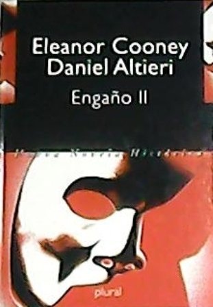 Engaño I y II. Novela. Traducción de Hernán Sabaté. 2 …