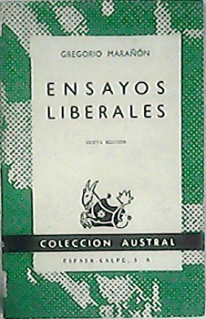Ensayos liberales. (Psicología del gesto - El deber de las …