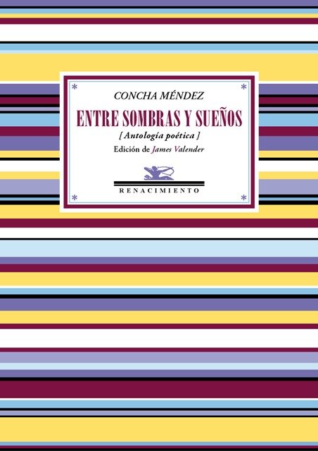 Entre sombras y sueños (Antología poética). Edición de James Valender. …