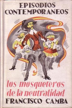 Episodios contemporáneos. Tomo V: Los mosqueteros de la neutralidad.