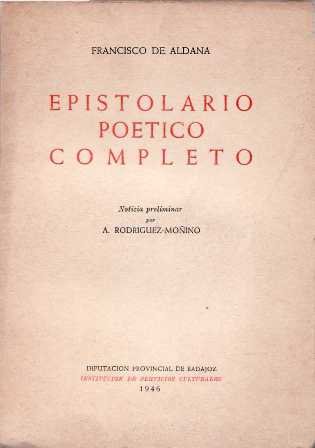 Epistolario poético completo. Nota preliminar por A. Rodríguez Moñino.