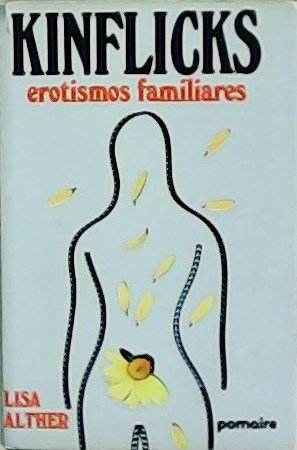 Erotismos familiares. Traducción de Eduardo Goligorsky.