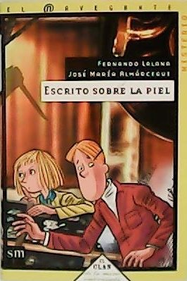 Escrito sobre la piel.