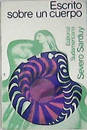 Escrito sobre un cuerpo. Ensayos de crítica (Erotismos - Horror …