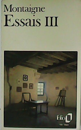 Essais III.