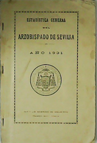 Estadística del Arzobispado de Sevilla. Año 1931.