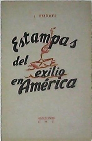 Estampas del exilio en América.