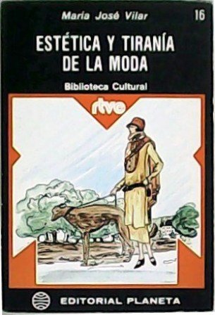 Estética y tiranía de la moda.