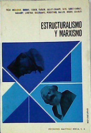 Estructuralismo y marxismo. (E. Trías: "Luz roja al humanismo" - …
