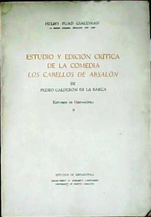 Estudio y edición crítica de la comedia "Los cabellos de …