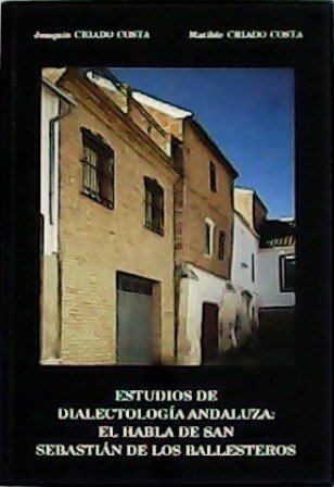 Estudios de dialectología andaluza: el habla de San Sebastián de …