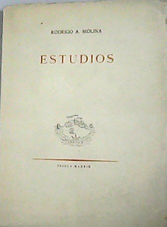 Estudios. (Francisco Ayala, Antonio Machado, Amado Nervo y otros ensayos).�