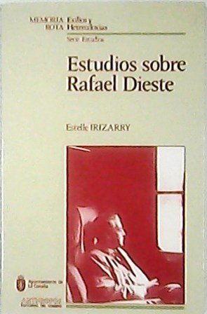 Estudios sobre Rafael de Dieste. Seis estudios: Rafael Dieste y …
