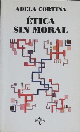 Ética sin moral. ��