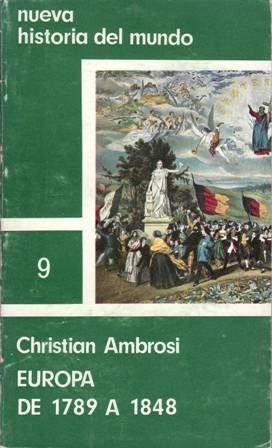 Europa de 1789 a 1848. La Revolución francesa. El Consulado …