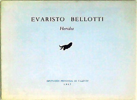 Evaristo Bellotti: Heridos.