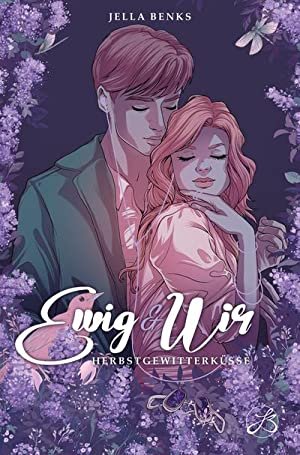 Ewig & Wir. Sommernachtsträume.