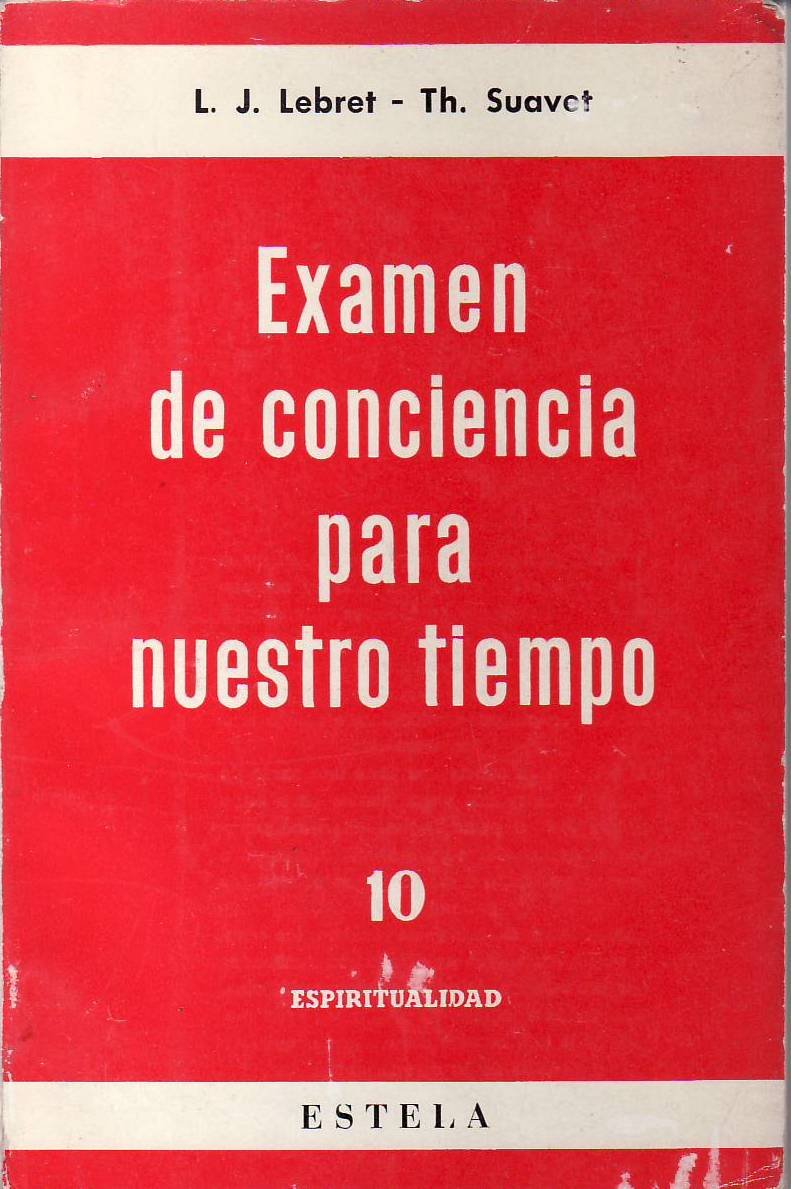 Examen de conciencia para nuestro tiempo.