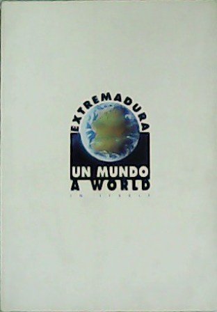 Extremadura un mundo - A world in itself. | Immagine principale