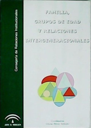 Familia, grupos de edad y relaciones intergeneracionales.