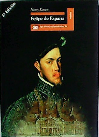 Felipe de España. Traducción de Patricia Escandón.