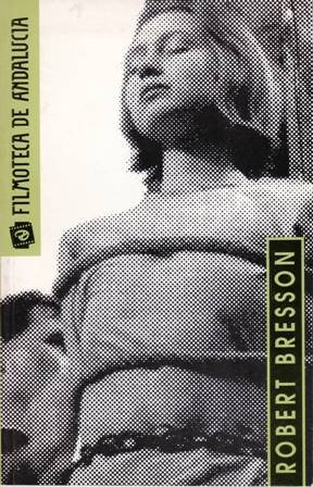 Filmoteca de Andalucía: Robert Bresson.