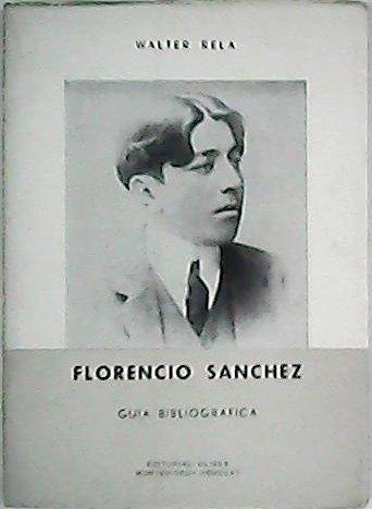 Florencio Sanchez. Guía bibliográfica.