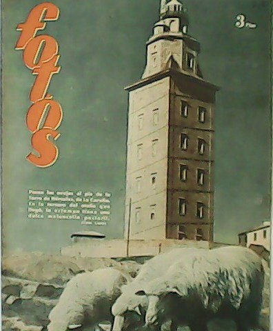 FOTOS. Semanario gráfico. Año XIII. Nº 714. Colaboran: José Montero … | Immagine principale