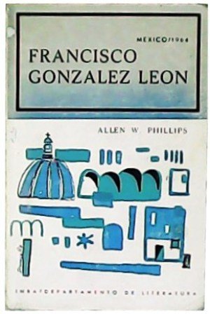 Francisco González León. El poeta de Lagos. | Immagine principale