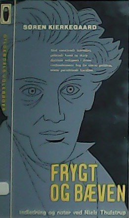 Frygt Og Baeven. Indledning og noter ved Niels Thulstrup. | Immagine principale