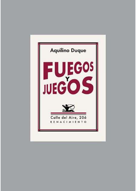 Fuegos y juegos. Poesía.
