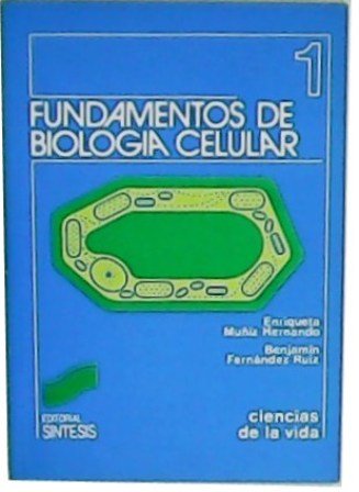 Fundamentos de biología celular.