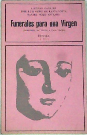 Funerales para una Virgen (Propuesta de texto a tres voces).