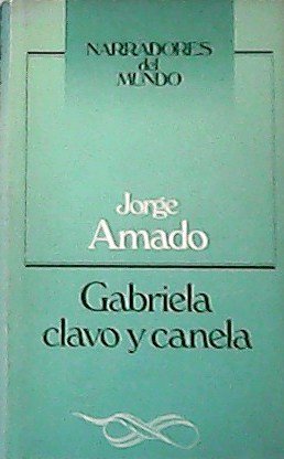 Gabriela clavo y canela. Traducción de Haydee Jofre Barroso.