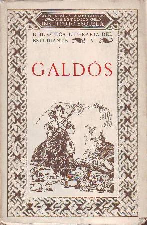 Galdós. (Zaragoza - Marianela - Fortunata y Jacinta - San …