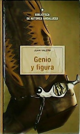 Genio y figura.