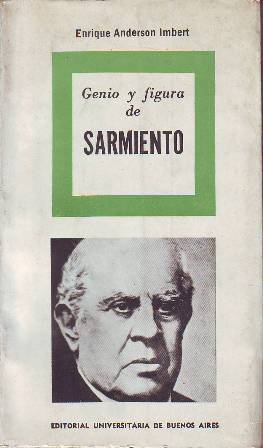 Genio y figura de Sarmiento.
