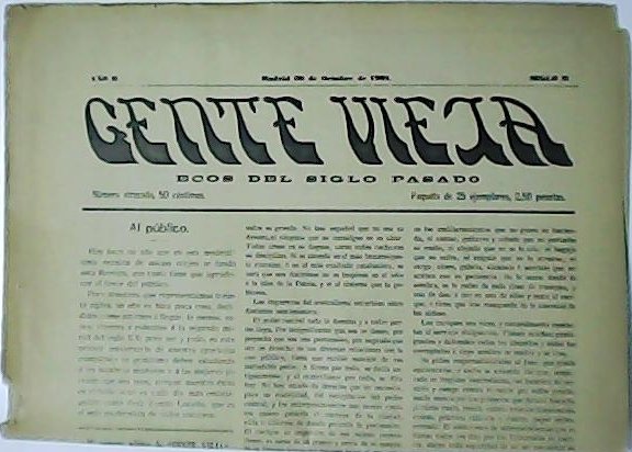 GENTE VIEJA. Ecos del siglo pasado. Año II. Siglo II.