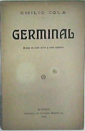 Germinal. Drama en siete actos.