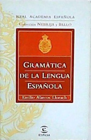 Gramática de la Lengua Española.